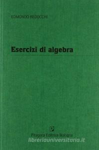 Esercizi di algebra.pdf
