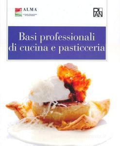 Basi professionali di cucina e pasticceria. Con aggiornamento online.pdf