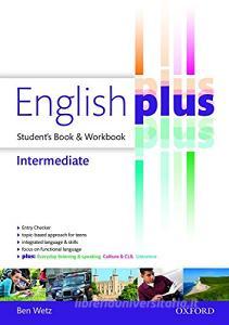 English plus intermediate: premium 2.0. Student book-Workbook. Per le Scuole superiori. Con e-book. Con espansione online.pdf
