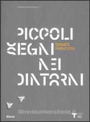 Donata Paruccini. Piccoli segni nei dintorni. Catalogo dela mostra (Milano, 4 novembre-8 dicembre 2010). Ediz. italiana e inglese.pdf