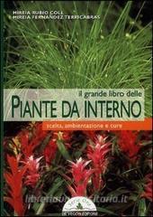 Il grande libro delle piante da interno. Scelta, ambientazione e cure.pdf