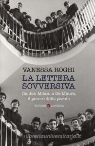 La lettera sovversiva. Da don Milani a De Mauro, il potere delle parole.pdf