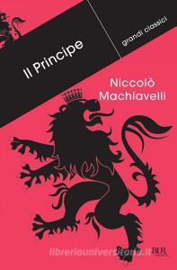 Libro Ebook Il Principe di Machiavelli Niccolò di BUR
