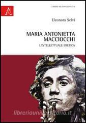 Maria Antonietta Macciocchi. Lintellettuale eretica.pdf