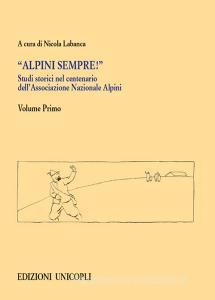 Studi storici nel centenario dellAssociazione Nazionale Alpini vol.1.pdf