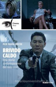 Brivido caldo. Una storia contemporanea del neo-noir.pdf