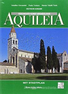 Aquileia. Storia, arte, archeologia. Ediz. tedesca.pdf