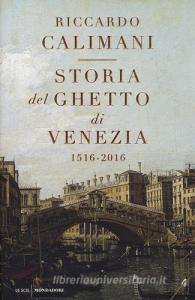 Storia del ghetto di Venezia. (1516-2016).pdf
