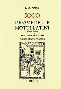 Cinquemila proverbi e motti latini (Flores sententiarum).pdf