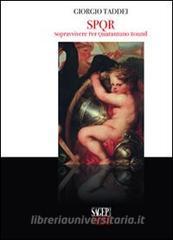 SPQR. Sopravvivere per quarantuno round.pdf
