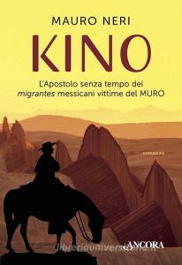 Ebook Kino di Neri Mauro edito da Ancora