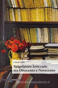 Spigolature letterarie tra Ottocento e Novecento.pdf