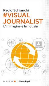 #Visual Journalist. Limmagine è la notizia.pdf