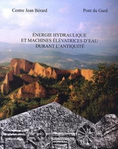 Énergie hydraulique et machines élévatrices deau dans lantiquité.pdf