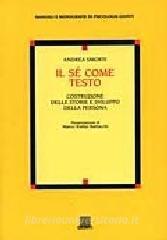 Il sé come testo. Costruzione delle storie e sviluppo della persona.pdf