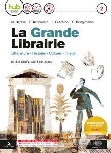 Ebook Grande librairie (la)      m b  + cont digit di Mariolina Bertini, Sylvie Accornero, Luca Giachino edito da Einaudi Scuola