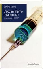 Accanimento terapeutico. Cura, terapia o futilità?.pdf