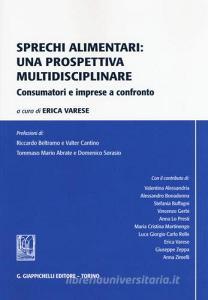 Sprechi alimentari. Una prospettiva multidisciplinare. Consumatori e imprese a confronto.pdf