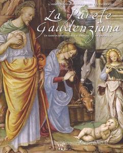 La parete gaudenziana di Santa Maria delle Grazie di Varallo.pdf