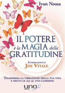 Il potere e la magia della gratitudine.pdf