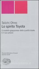 Lo spirito Toyota. Il modello giapponese della qualità totale. E il suo prezzo.pdf