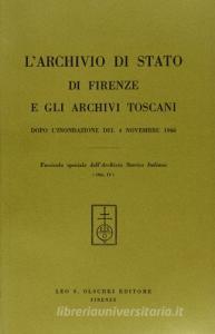 L archivio di Stato di Firenze e gli archivi toscani dopo linondazione del 4 novembre 1966.pdf