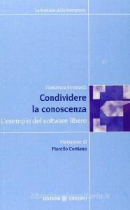 Condividere la conoscenza. Lesempio del software libero.pdf