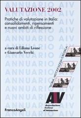 Valutazione 2002. Pratiche di valutazione in Italia: consolidamenti, ripensamenti e nuovi ambiti di riflessioni.pdf