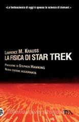 La fisica di Star Trek.pdf