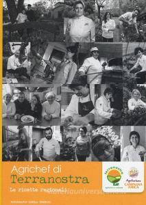 Agrichef di Terranostra. Le ricette regionali. Ediz. a colori.pdf