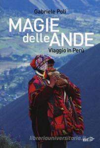 Magie delle Ande. Viaggio in Perù.pdf
