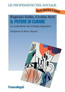 Il potere di curare. La costruzione del setting terapeutico.pdf