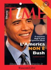 Ebook Obama Time - L'america non è Bush di Umberto Sulpasso edito da Rusconi Libri