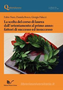 La scelta del corso di laurea dallorientamento al primo anno: fattori di successo ed insuccesso.pdf