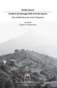 L origine dei paesaggi della grande Liguria. Due inediti dei primi anni Cinquanta.pdf