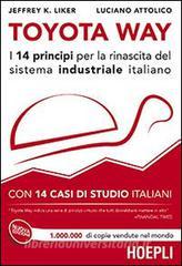 Toyota Way. I 14 principi per la rinascita del sistema industriale italiano. Con 14 casi di studio italiani.pdf