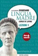 Lingua madre. Lezioni. Con materiali per il docente. Con espansione online. Per le Scuole superiori vol.1.pdf