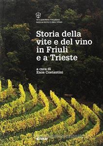 La storia della vite e del vino in Friuli e a Trieste.pdf