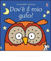 Dov'è il mio gufo? Dov'è il mio gufo?