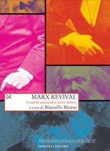 Marx revival. Concetti essenziali e nuove letture.pdf