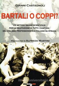 Bartali o Coppi? Un metodo (quasi) scientifico per la valutazione di tutti i campioni di ciclismo professionistico italiano.pdf
