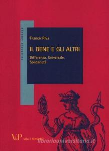 Il bene e gli altri. Differenza, universale, solidarietà.pdf