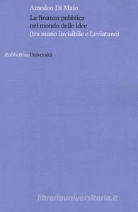 La finanza pubblica nel mondo delle idee (tra mano invisibile e Leviatana).pdf