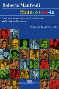Skan-zo-na-ta. La canzone umoristica e satirica italiana da Petrolini a Caparezza.pdf