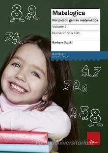 Matelogica. Per piccoli geni in matematica vol.2.pdf