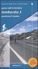 Passi e valli in bicicletta. Lombardia vol.3.pdf