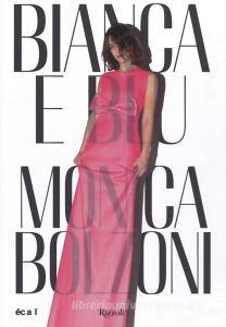 Bianca e Blu. Monica Bolzoni. Ediz. italiana e inglese.pdf