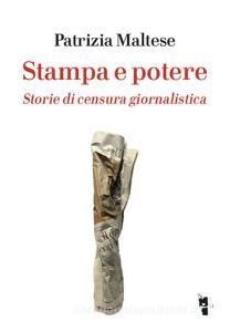 Stampa e potere. Storie di censura giornalistica.pdf