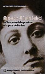 Alessandra di Rudinì Carlotti. La tempesta della passione e la pace