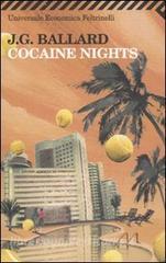 Cocaine nights - Ballard James G., Feltrinelli, Universale ...